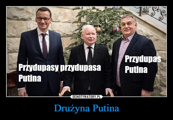 
    Drużyna Putina