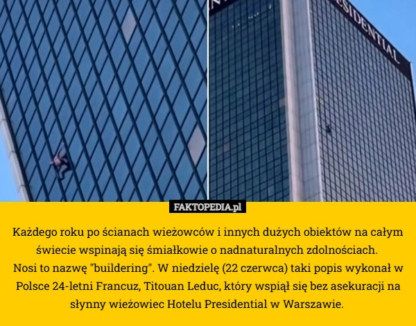 
    Każdego roku po ścianach wieżowców i innych dużych obiektów na całym świecie