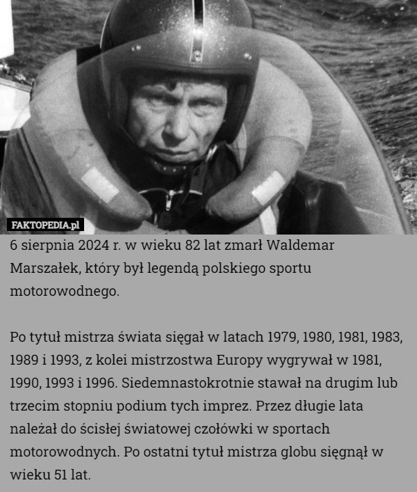 
    6 sierpnia 2024 r. w wieku 82 lat zmarł Waldemar Marszałek, który był legendą