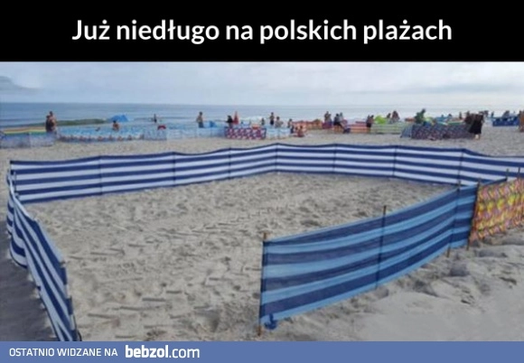 
    Już niedługo na polskich plażach