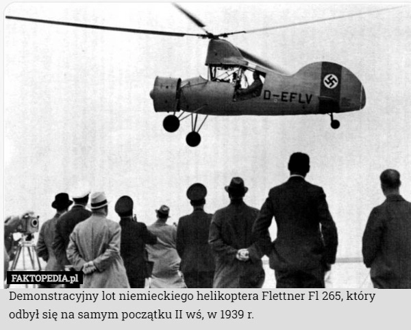 
    Demonstracyjny lot niemieckiego helikoptera Flettner Fl 265, który odbył