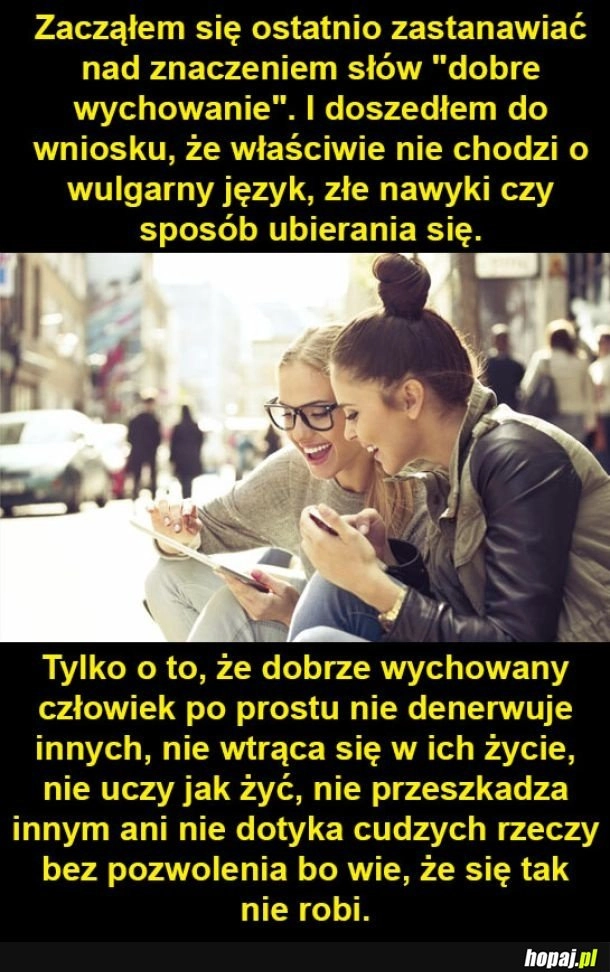 
    Dobre i złe wychowanie