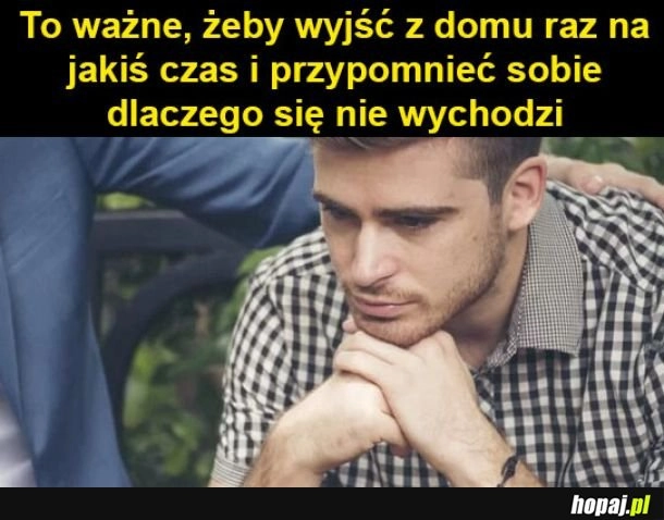 
    Czasem trzeba