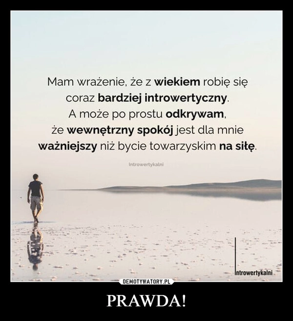 
    PRAWDA!