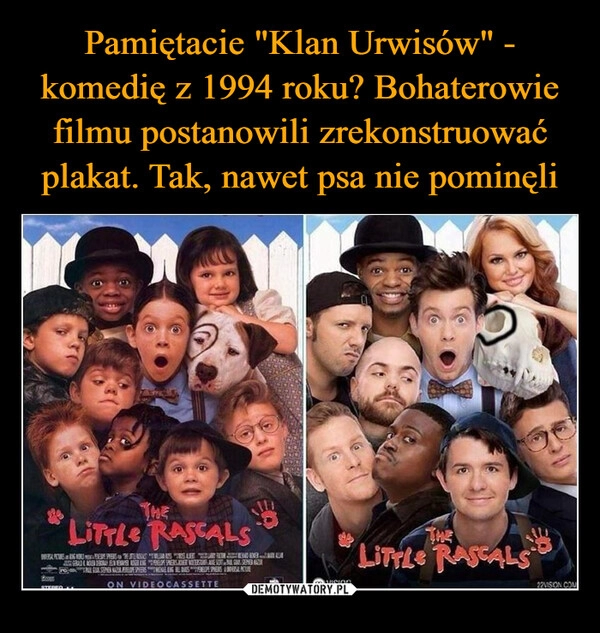 
    Pamiętacie "Klan Urwisów" - komedię z 1994 roku? Bohaterowie filmu postanowili zrekonstruować plakat. Tak, nawet psa nie pominęli 