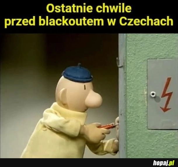 
    Tak było