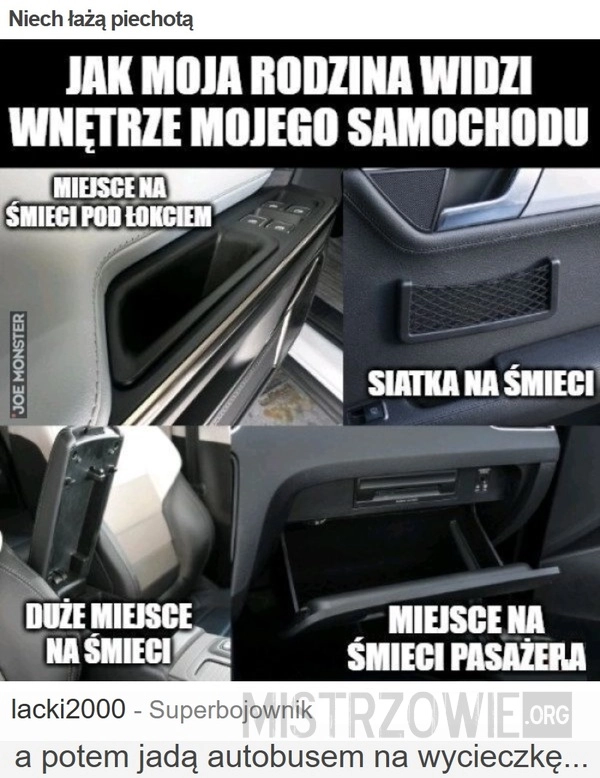 
    Niech łażą piechotą