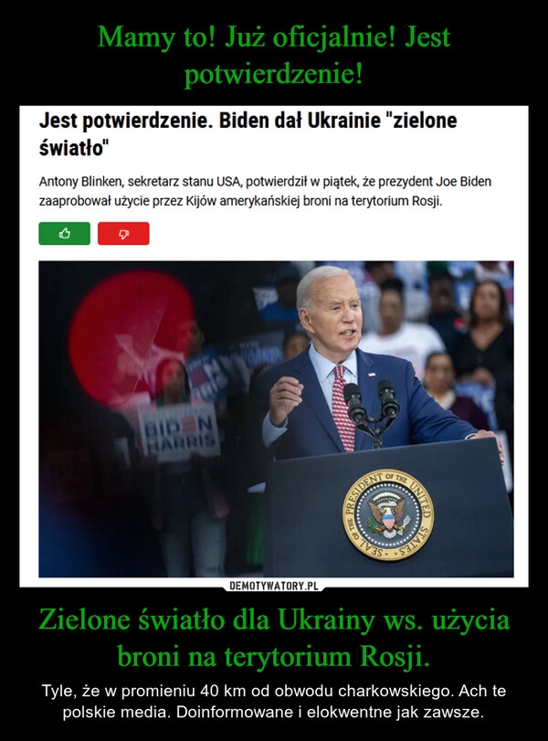 
    Mamy to! Już oficjalnie! Jest potwierdzenie! Zielone światło dla Ukrainy ws. użycia broni na terytorium Rosji.