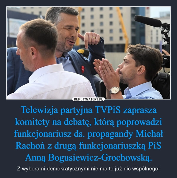 
    Telewizja partyjna TVPiS zaprasza komitety na debatę, którą poprowadzi funkcjonariusz ds. propagandy Michał Rachoń z drugą funkcjonariuszką PiS Anną Bogusiewicz-Grochowską.