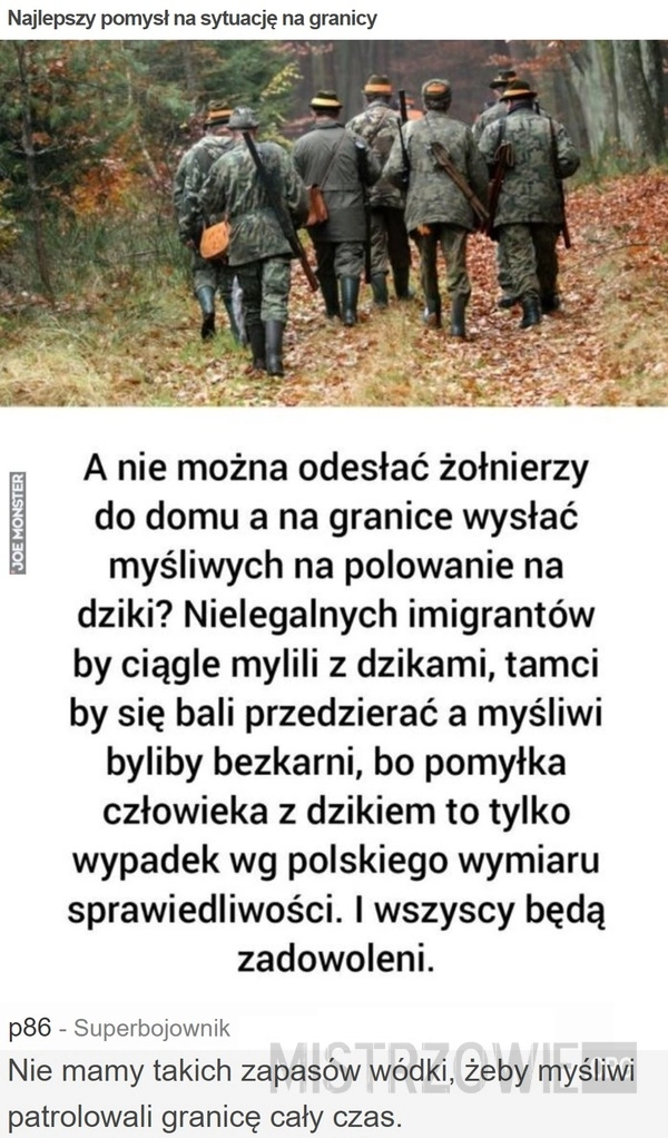 
    Najlepszy pomysł na sytuację na granicy