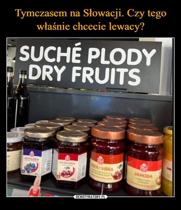 
    Tymczasem na Słowacji. Czy tego właśnie chcecie lewacy?