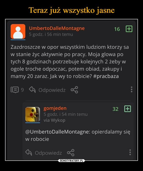 
    Teraz już wszystko jasne