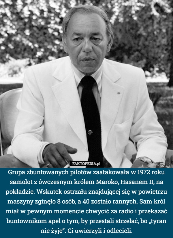 
    Grupa zbuntowanych pilotów zaatakowała w 1972 roku samolot z ówczesnym królem