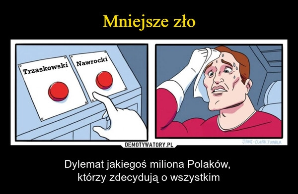 
    Mniejsze zło