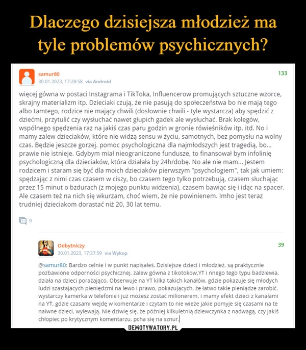 
    Dlaczego dzisiejsza młodzież ma tyle problemów psychicznych?