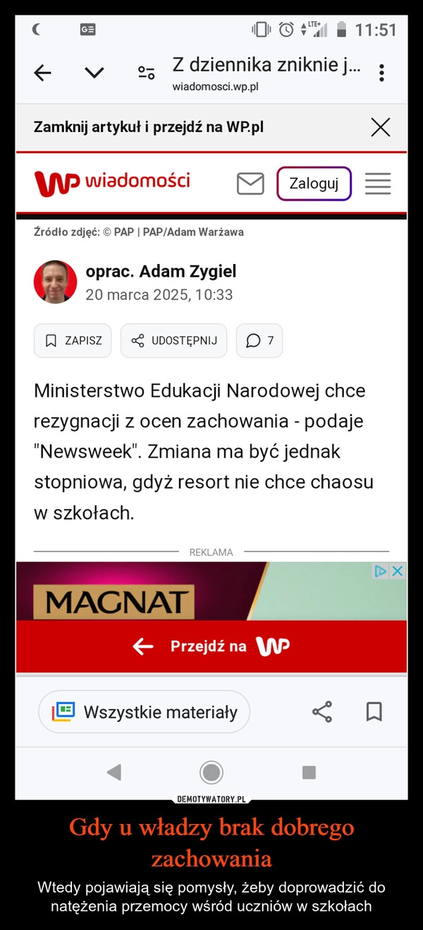 
    Gdy u władzy brak dobrego zachowania