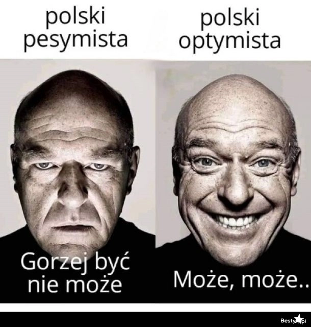 
    polski pesymista vs. Polski optymista 