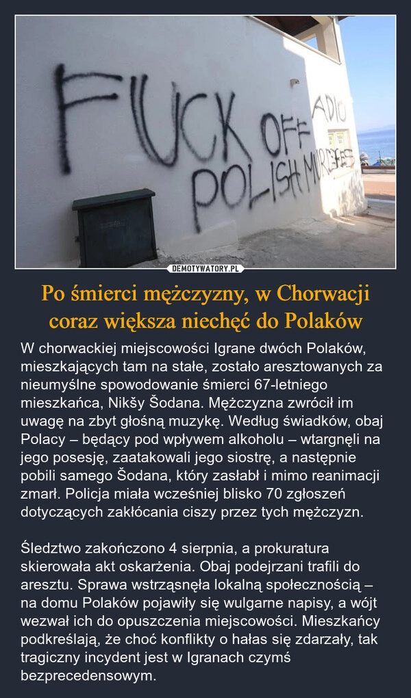 
    Po śmierci mężczyzny, w Chorwacji coraz większa niechęć do Polaków