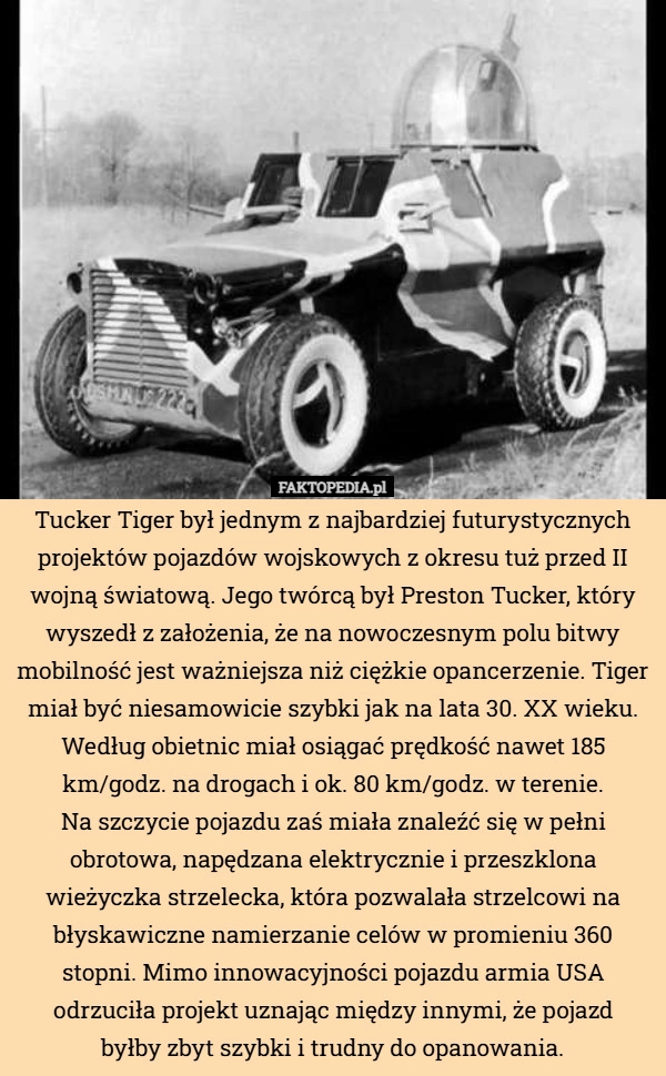 
    Tucker Tiger był jednym z najbardziej futurystycznych projektów pojazdów
