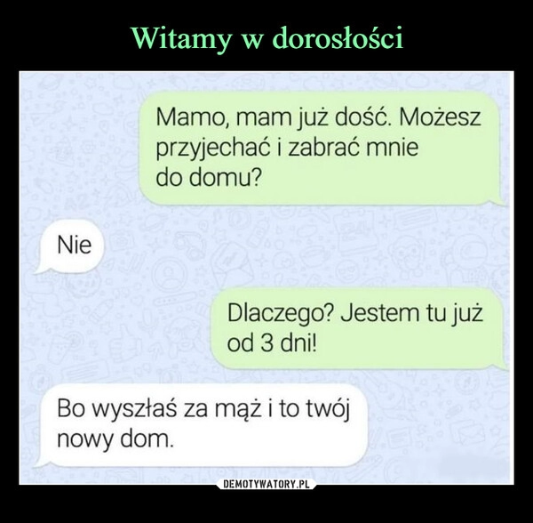 
    Witamy w dorosłości