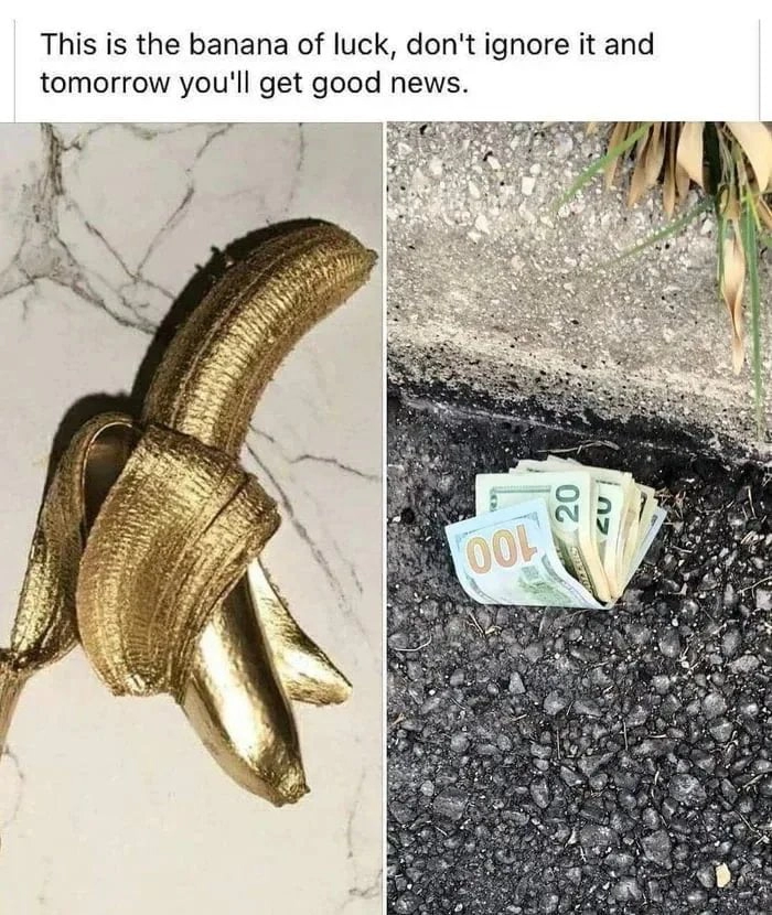 
    When you read this I deleted 9gag after over 2k days. Wish you the best guys. For you, I will give you my best banana. FC u all a heads up