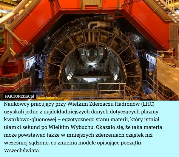 
    Naukowcy pracujący przy Wielkim Zderzaczu Hadronów (LHC) uzyskali jedne