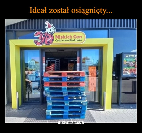 
    Ideał został osiągnięty...