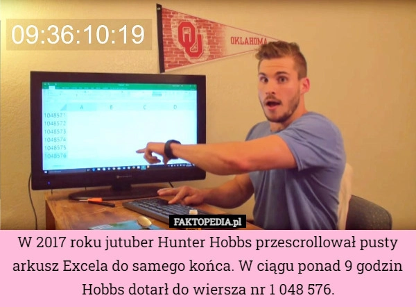 
    W 2017 roku jutuber Hunter Hobbs przescrollował pusty arkusz Excela do samego