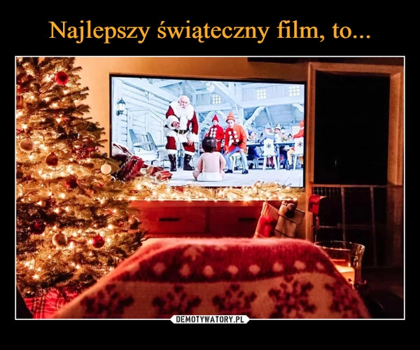 
    Najlepszy świąteczny film, to...