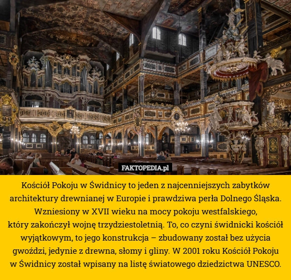 
    Kościół Pokoju w Świdnicy to jeden z najcenniejszych zabytków architektury