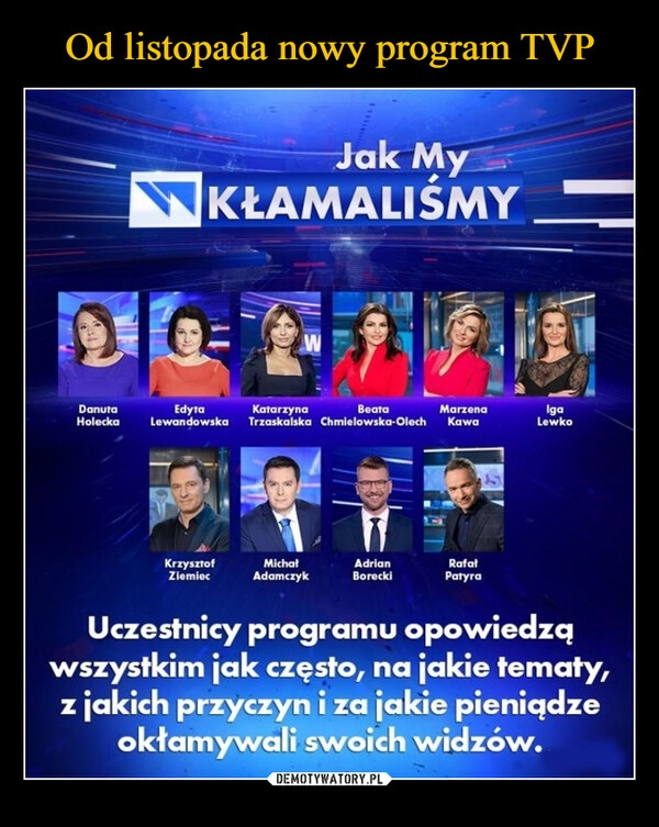 
    Od listopada nowy program TVP