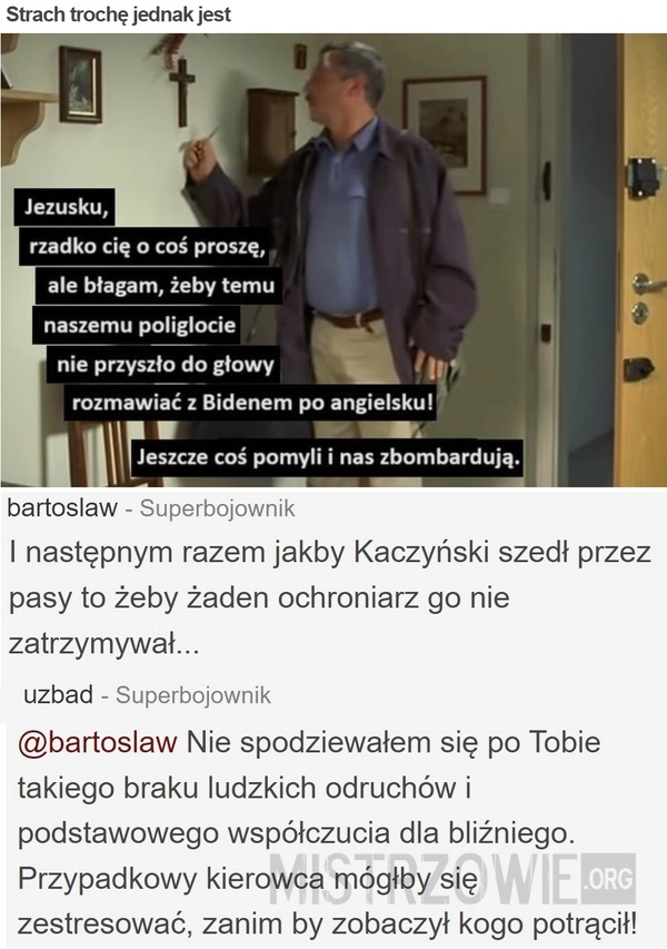 
    Strach trochę jednak jest