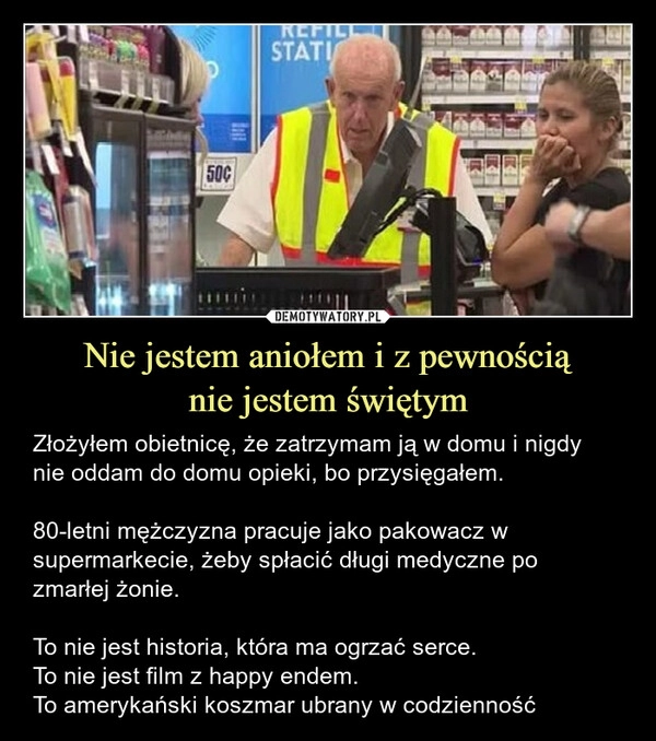 
    Nie jestem aniołem i z pewnością
nie jestem świętym
