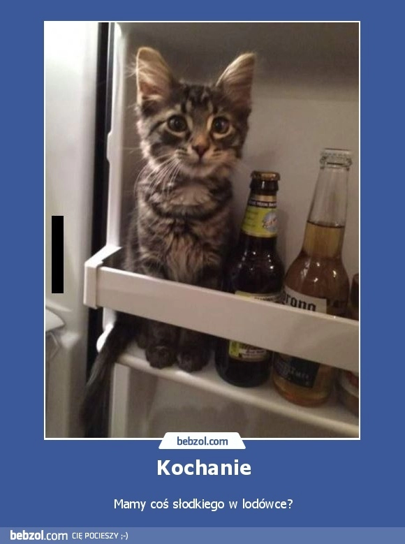 
    Kochanie