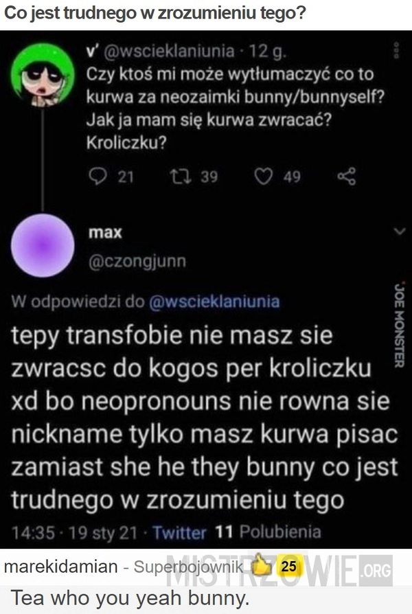 
    
			Co jest trudnego w zrozumieniu tego?					