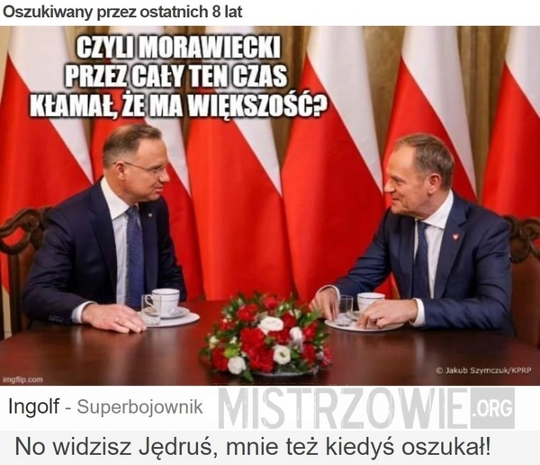 
    Oszukiwany przez ostatnich 8 lat