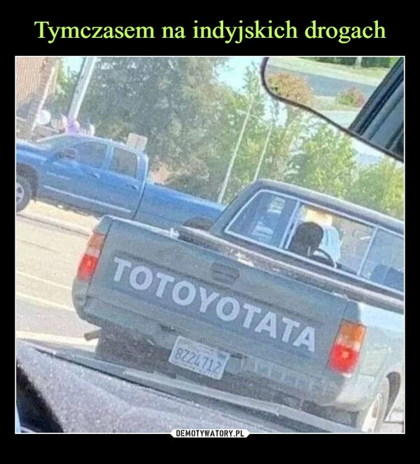 
    Tymczasem na indyjskich drogach