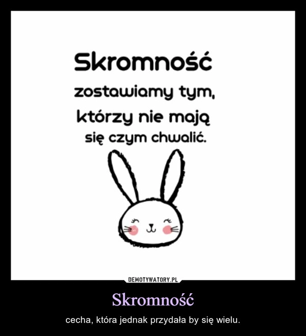 
    Skromność