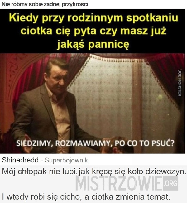 
    Nie róbmy sobie żadnej przykrości