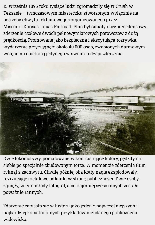 
    15 września 1896 roku tysiące ludzi zgromadziły się w Crush w Teksasie –