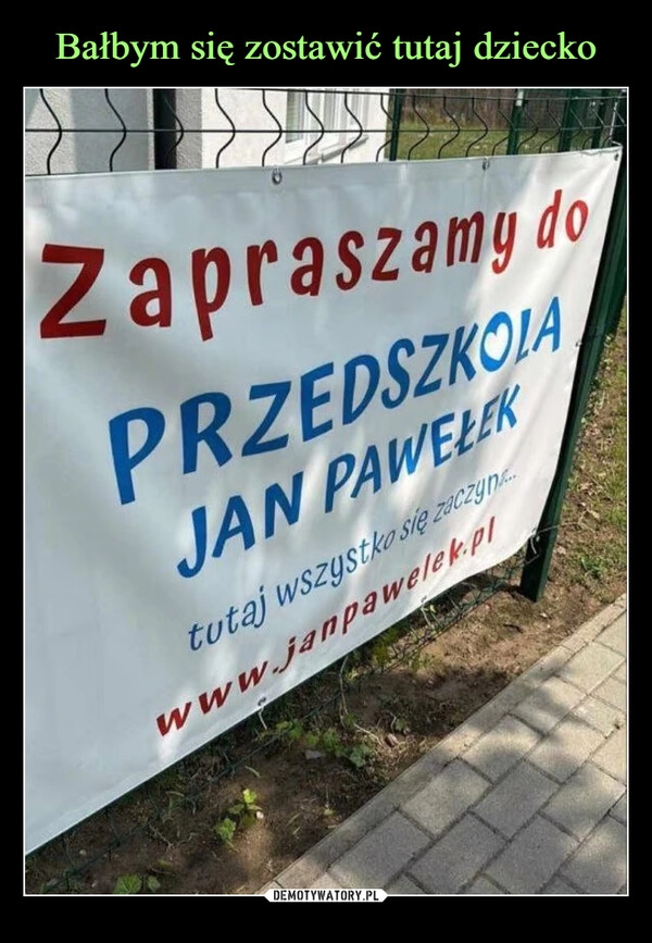 
    Bałbym się zostawić tutaj dziecko