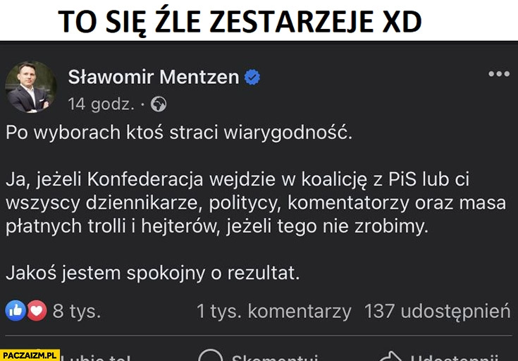 
    Mentzen po wyborach ktoś straci wiarygodność to się źle zestarzeje