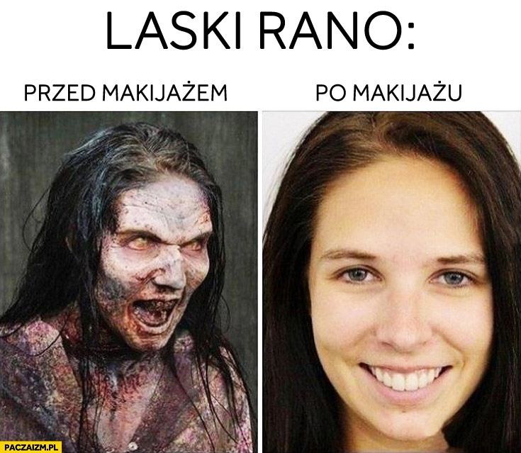 
    Laski rano przed makijażem po makijażu