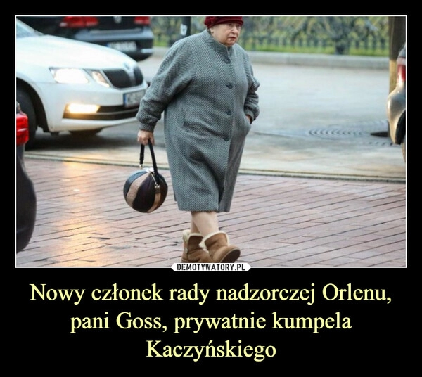 
    Nowy członek rady nadzorczej Orlenu, pani Goss, prywatnie kumpela Kaczyńskiego 