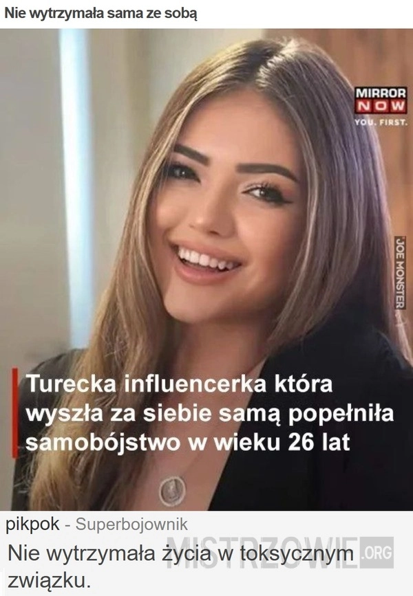 
    Nie wytrzymała sama ze sobą
