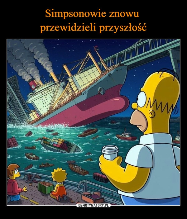 
    Simpsonowie znowu 
przewidzieli przyszłość