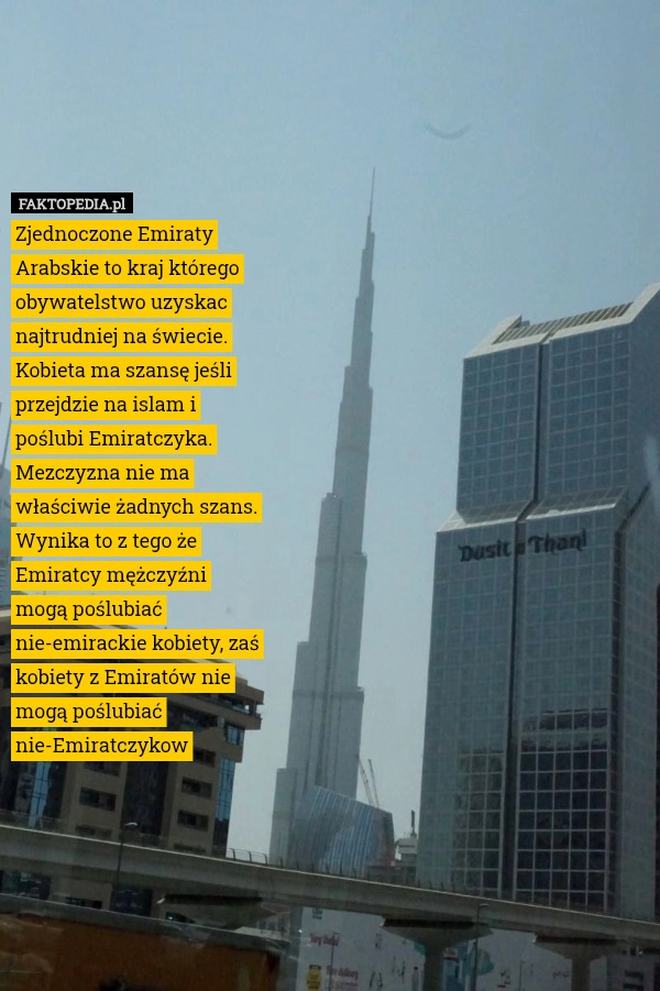 
    Zjednoczone Emiraty Arabskie to kraj którego obywatelstwo uzyskac najtrudniej