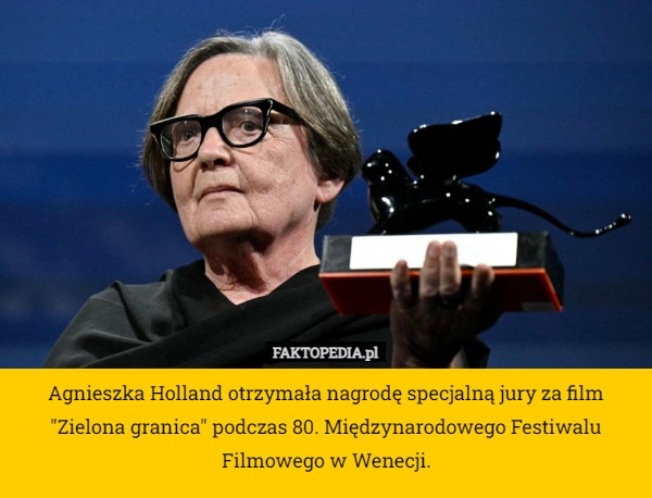 
    Agnieszka Holland otrzymała nagrodę specjalną jury za film "Zielona