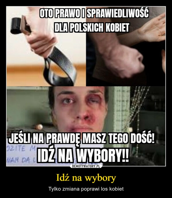 
    Idź na wybory