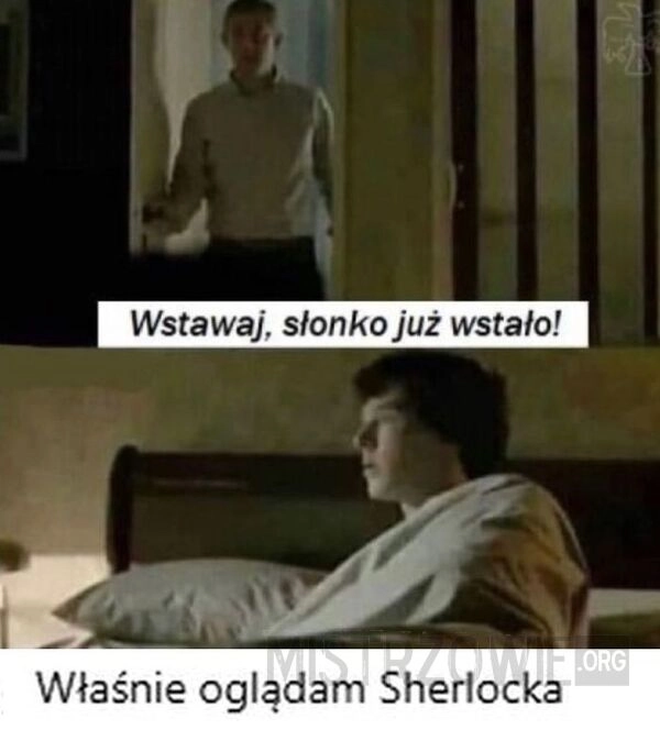 
    Wstawaj słonko wstało